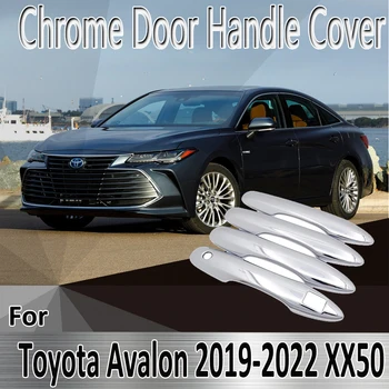 Для Toyota Avalon MK5 XX50 2019 ~ 2022 2020 2021 Наклейки Для Укладки Украшения Хромированная Дверная Ручка Крышка Ремонт Автомобильных Аксессуаров