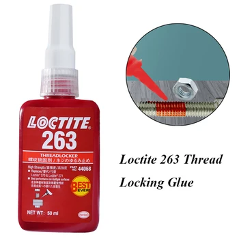 Клей Loctite 263 с высокой прочностью и вязкостью, средство для фиксации резьбы, Герметизирующий клей, Высокотемпературный Маслостойкий винтовой герметик 50 мл